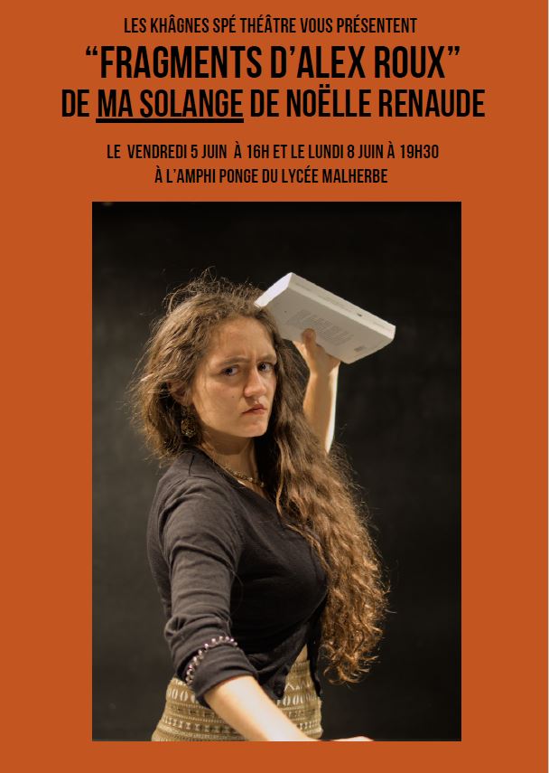 K théâtre: Fragments d’Alex Roux, d’après Noëlle Renaude, 5 juin 16h30 et 8 juin 19h30